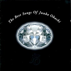 THE BEST SONGS of JUNKO OHASHI