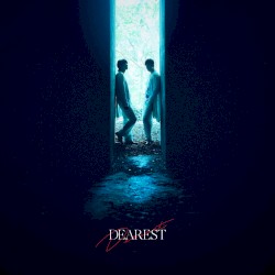 DEAREST