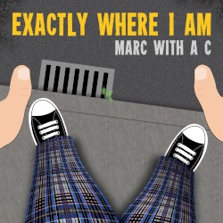Exactly Where I Am