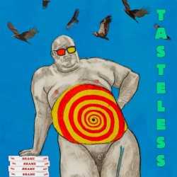 Tasteless (Happa remix) b/w Tasteless (7” version)