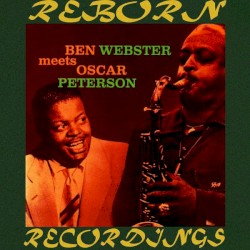 Ben Webster Meets Oscar Peterson