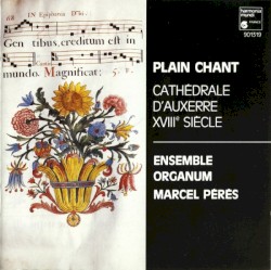 Plain-chant: Cathédrale d'Auxerre (XVIIIe siècle)