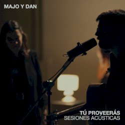 Tú Proveerás (Acústico)