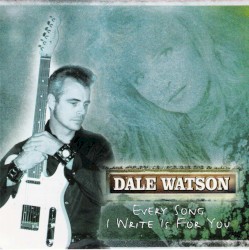 Every Song I Write Is for You