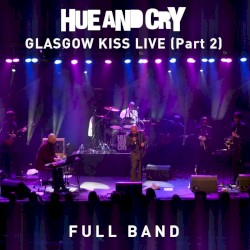 Glasgow Kiss Live - Full Band [Part 2]