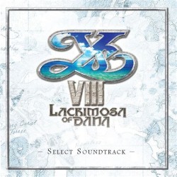Ys VIII: Lacrimosa of Dana - Select Soundtrack