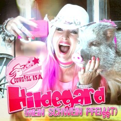 Hildegard mein Schwein pfeifft