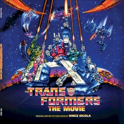 The Transformers: The Movie - Original Motion Picture Score