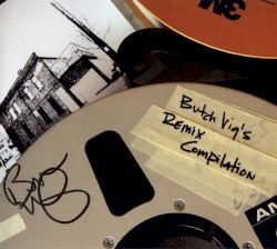 Butch Vig's Remix Compilation