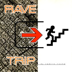 Rave Trip