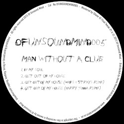 005 - Man Without A Clue