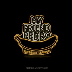 My Friend Pedro OST