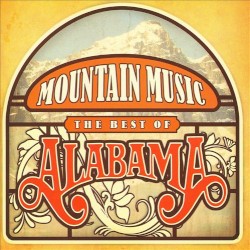 Mountain Music: The Best of Alabama