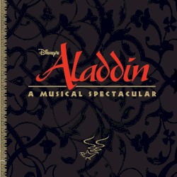 Aladdin: A Musical Spectacular