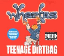 Teenage Dirtbag