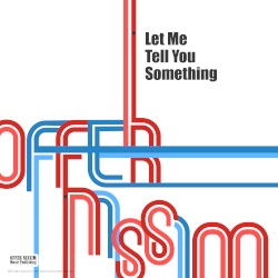 Let Me Tell You Something