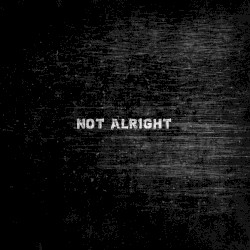 Not Alright