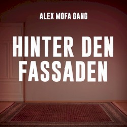 Hinter den Fassaden