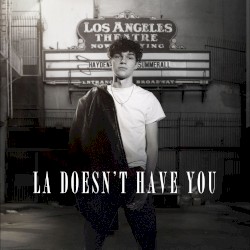 LA Doesn't Have You