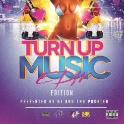Turn Up Music [EDM Edition]