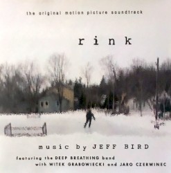 The Original Motion Picture Soundtrack Rink
