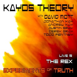 Experiments Of Truth - Live @ The Rex