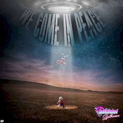 We Come in Peace