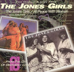 The Jones Girls / At Peace With Woman