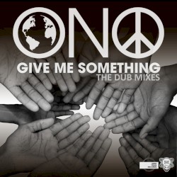 Give Me Something (Dub Mixes)
