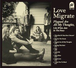 Plagued Are All My Thoughts, Like White Ants in the Fence