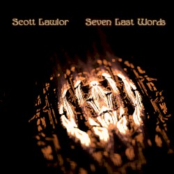 Seven Last Words (remastered)