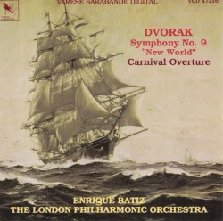 Symphony No. 9 in E minor, op. 95 "From the New World" / Carnival Overture