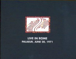 1971‐06‐20: Live in Rome – Palaeur