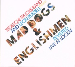 Mad Dogs & Englishmen Revisited Live at LOCKN’