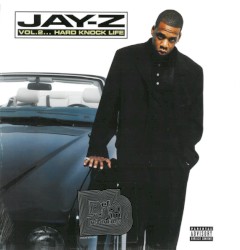 Vol. 2... Hard Knock Life