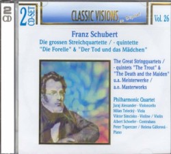 Classic Visions in Digital, Volume 26: Die großen Streichquartette/-quintette "Die Forelle" & "Der Tod und das Mädchen"