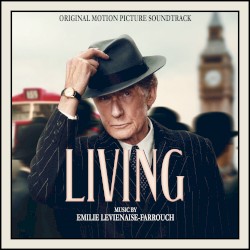 Living (Original Motion Picture Soundtrack)