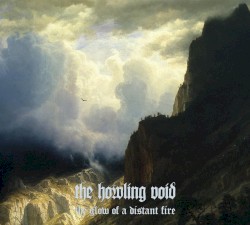 The Glow of a Distant Fire