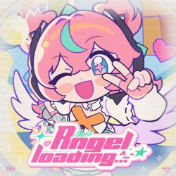 Angel Loading...^_−☆