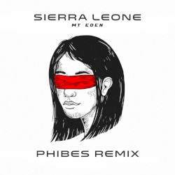 Sierra Leone Mt Eden - Phibes Remix