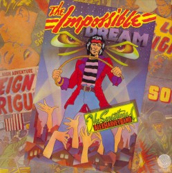 The Impossible Dream