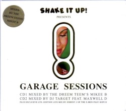 Shake It Up!: Garage Sessions