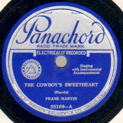 The Cowboy's Sweetheart / There's Gold in Them Thar Hills