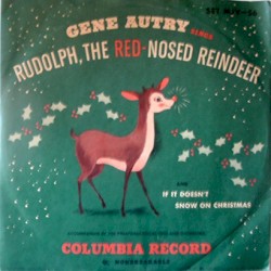 Rudolph, the Red‐Nosed Reindeer / If It Doesn’t Snow on Christmas