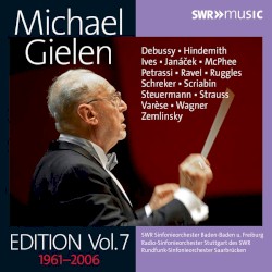 Michael Gielen Edition, Vol. 7 (1961-2006)