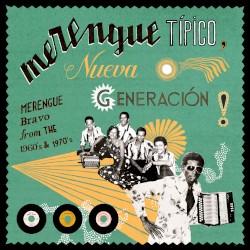 Merengue Tipico : Nueva Generacion !