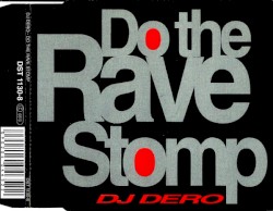 Do The Rave Stomp