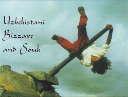 Uzbekistani Bizarre and Souk