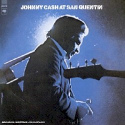 At San Quentin (The Complete 1969 Concert)