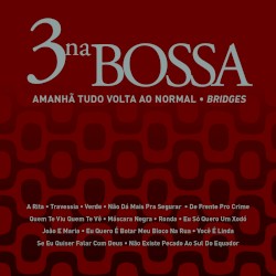 Amanhã Tudo Volta Ao Normal (Bridges)